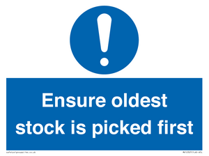 Ensure oldest stock is picked first sign
